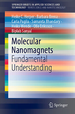 Couverture cartonnée Molecular Nanomagnets de Heike C. Herper, Barbara Brena, Carla Puglia