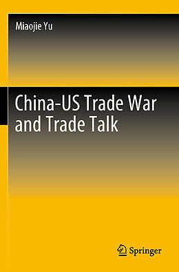 Couverture cartonnée China-US Trade War and Trade Talk de Miaojie Yu