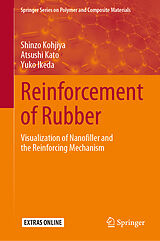 Livre Relié Reinforcement of Rubber de Shinzo Kohjiya, Yuko Ikeda, Atsushi Kato