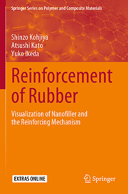 Couverture cartonnée Reinforcement of Rubber de Shinzo Kohjiya, Yuko Ikeda, Atsushi Kato