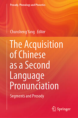 Fester Einband The Acquisition of Chinese as a Second Language Pronunciation von 