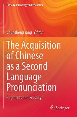 Kartonierter Einband The Acquisition of Chinese as a Second Language Pronunciation von 