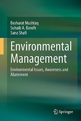E-Book (pdf) Environmental Management von Basharat Mushtaq, Suhaib A. Bandh, Sana Shafi