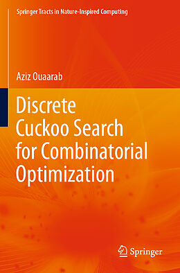 Couverture cartonnée Discrete Cuckoo Search for Combinatorial Optimization de Aziz Ouaarab