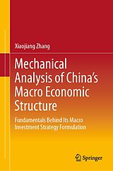 eBook (pdf) Mechanical Analysis of China's Macro Economic Structure de Xiaojiang Zhang