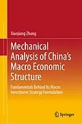 E-Book (pdf) Mechanical Analysis of China's Macro Economic Structure von Xiaojiang Zhang