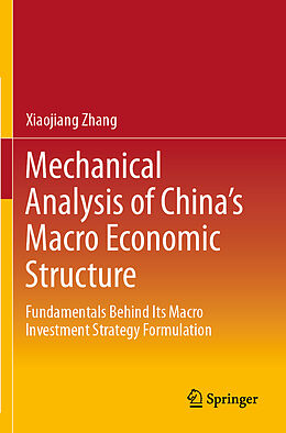 Couverture cartonnée Mechanical Analysis of China's Macro Economic Structure de Xiaojiang Zhang