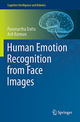 Couverture cartonnée Human Emotion Recognition from Face Images de Asit Barman, Paramartha Dutta