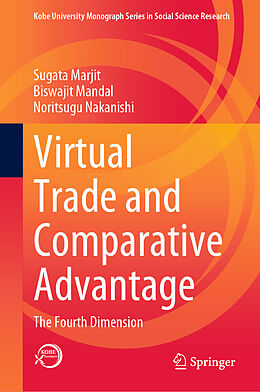 Livre Relié Virtual Trade and Comparative Advantage de Sugata Marjit, Noritsugu Nakanishi, Biswajit Mandal