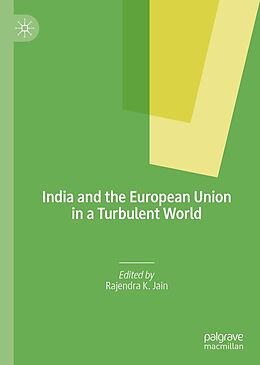 eBook (pdf) India and the European Union in a Turbulent World de 