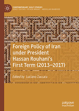 Livre Relié Foreign Policy of Iran under President Hassan Rouhani's First Term (2013 2017) de 