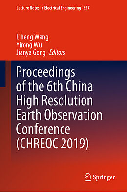 Fester Einband Proceedings of the 6th China High Resolution Earth Observation Conference (CHREOC 2019) von 