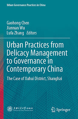 Couverture cartonnée Urban Practices from Delicacy Management to Governance in Contemporary China de 