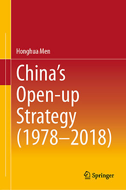 Livre Relié China s Open-up Strategy (1978 2018) de Honghua Men