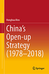 eBook (pdf) China's Open-up Strategy (1978-2018) de Honghua Men