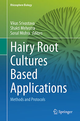 Livre Relié Hairy Root Cultures Based Applications de 