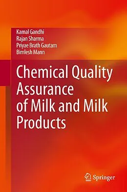 E-Book (pdf) Chemical Quality Assurance of Milk and Milk Products von Kamal Gandhi, Rajan Sharma, Priyae Brath Gautam