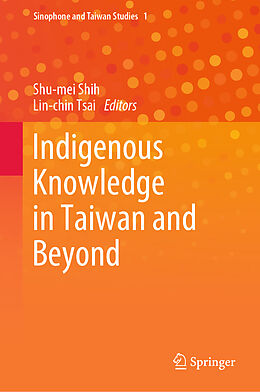 Livre Relié Indigenous Knowledge in Taiwan and Beyond de 