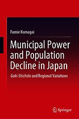 eBook (pdf) Municipal Power and Population Decline in Japan de Fumie Kumagai