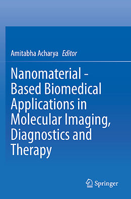 Couverture cartonnée Nanomaterial - Based Biomedical Applications in Molecular Imaging, Diagnostics and Therapy de 