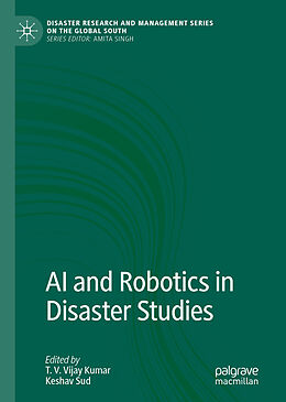 Livre Relié AI and Robotics in Disaster Studies de 