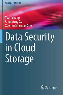 Couverture cartonnée Data Security in Cloud Storage de Yuan Zhang, Xuemin Sherman Shen, Chunxiang Xu