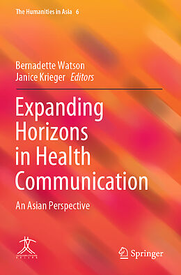 Kartonierter Einband Expanding Horizons in Health Communication von 