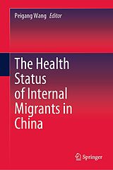 E-Book (pdf) The Health Status of Internal Migrants in China von 