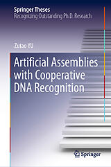 eBook (pdf) Artificial Assemblies with Cooperative DNA Recognition de Zutao Yu
