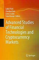 eBook (pdf) Advanced Studies of Financial Technologies and Cryptocurrency Markets de 