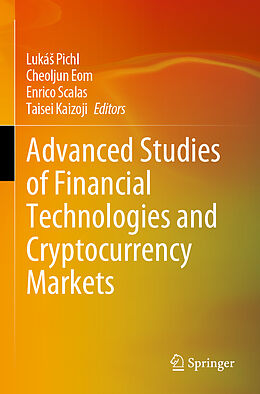 Couverture cartonnée Advanced Studies of Financial Technologies and Cryptocurrency Markets de 