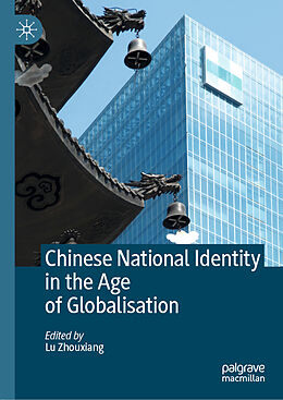 Livre Relié Chinese National Identity in the Age of Globalisation de 