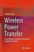 E-Book (pdf) Wireless Power Transfer von Takehiro Imura