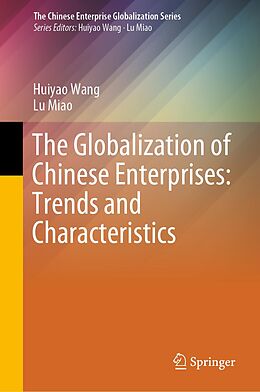 eBook (pdf) The Globalization of Chinese Enterprises: Trends and Characteristics de Huiyao Wang, Lu Miao