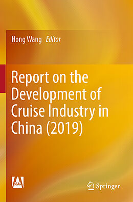 Couverture cartonnée Report on the Development of Cruise Industry in China (2019) de 