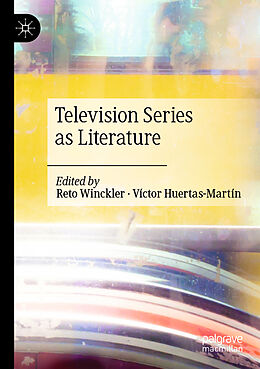 Couverture cartonnée Television Series as Literature de 