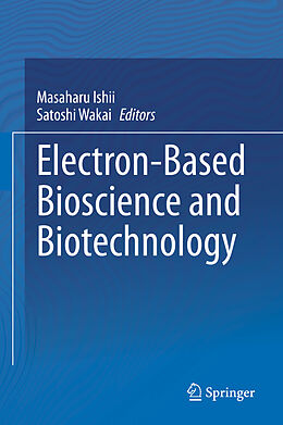 Livre Relié Electron-Based Bioscience and Biotechnology de 