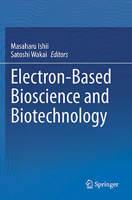 Couverture cartonnée Electron-Based Bioscience and Biotechnology de 