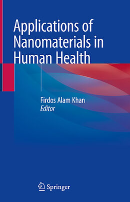 Livre Relié Applications of Nanomaterials in Human Health de 