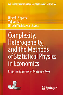 Livre Relié Complexity, Heterogeneity, and the Methods of Statistical Physics in Economics de 