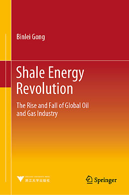 Livre Relié Shale Energy Revolution de Binlei Gong