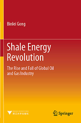 Couverture cartonnée Shale Energy Revolution de Binlei Gong