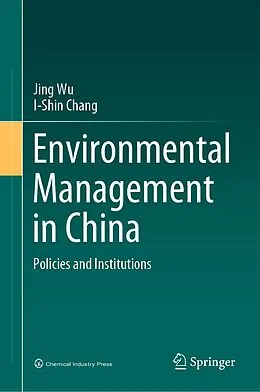 E-Book (pdf) Environmental Management in China von Jing Wu, I-Shin Chang