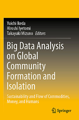 Couverture cartonnée Big Data Analysis on Global Community Formation and Isolation de 