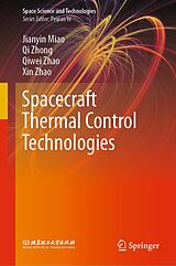 eBook (pdf) Spacecraft Thermal Control Technologies de Jianyin Miao, Qi Zhong, Qiwei Zhao