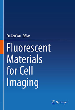 Livre Relié Fluorescent Materials for Cell Imaging de 