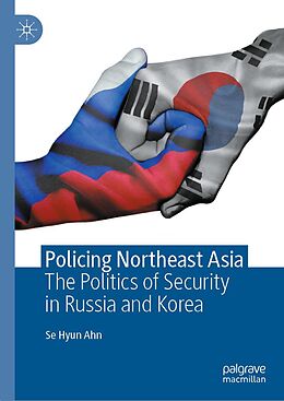 eBook (pdf) Policing Northeast Asia de Se Hyun Ahn