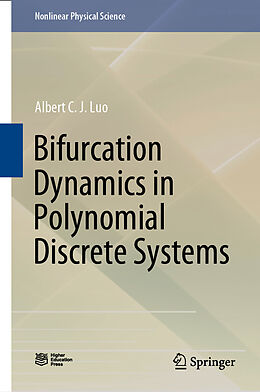 Livre Relié Bifurcation Dynamics in Polynomial Discrete Systems de Albert C. J. Luo