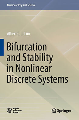 Kartonierter Einband Bifurcation and Stability in Nonlinear Discrete Systems von Albert C. J. Luo