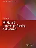 E-Book (pdf) Oil Rig and Superbarge Floating Settlements von Joseph Lim